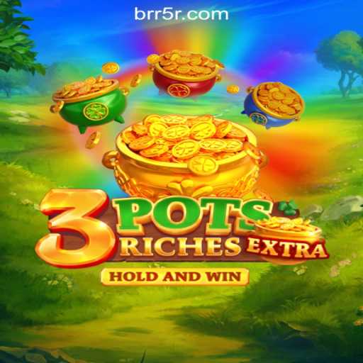 Exciting Features and Gameplay of 3potsExtra: The New Sensation at R5R.COM Oficial Slots Brasil #1