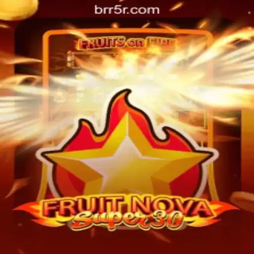 Discover the Exciting World of FruitrNovaSupe30: A Dive into its Features and Gameplay